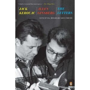 Jack Kerouac and Allen Ginsberg: The Letters -- Jack Kerouac